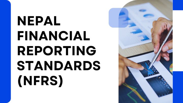 Nepal Financial Reporting Standards (NFRS)